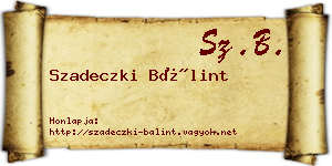 Szadeczki Bálint névjegykártya
